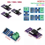 Capteurs de Courant Hall Tech ACS712  5A 20A 30A  ET   ACS758  50A 100A 200A